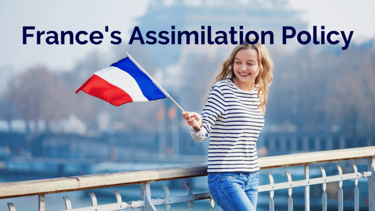 Case Study: France’s Assimilation Policy