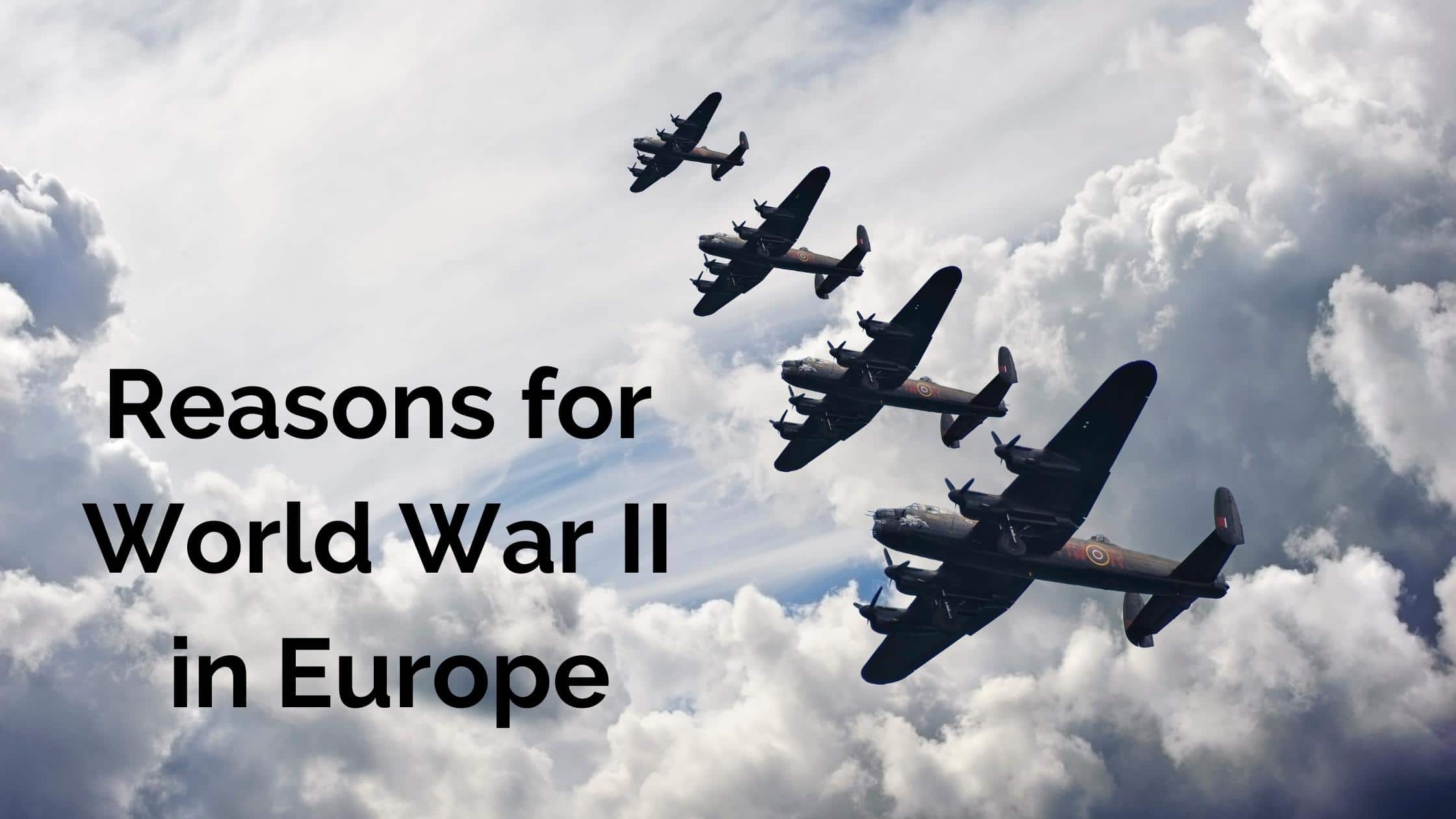 reasons for World War 2 in Europe